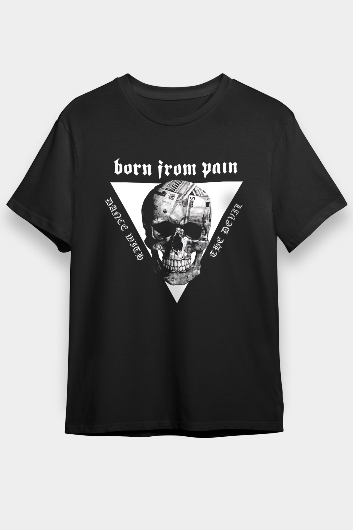 Born from Pain Siyah Unisex Tişört T-Shirt - TişörtFabrikası