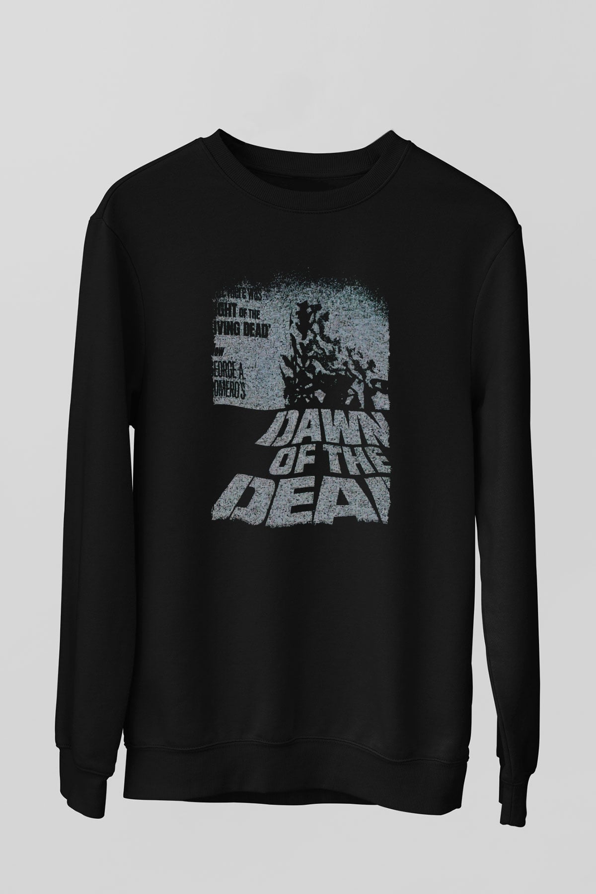 Dawn of the Dead Siyah Unisex  Sweatshirt