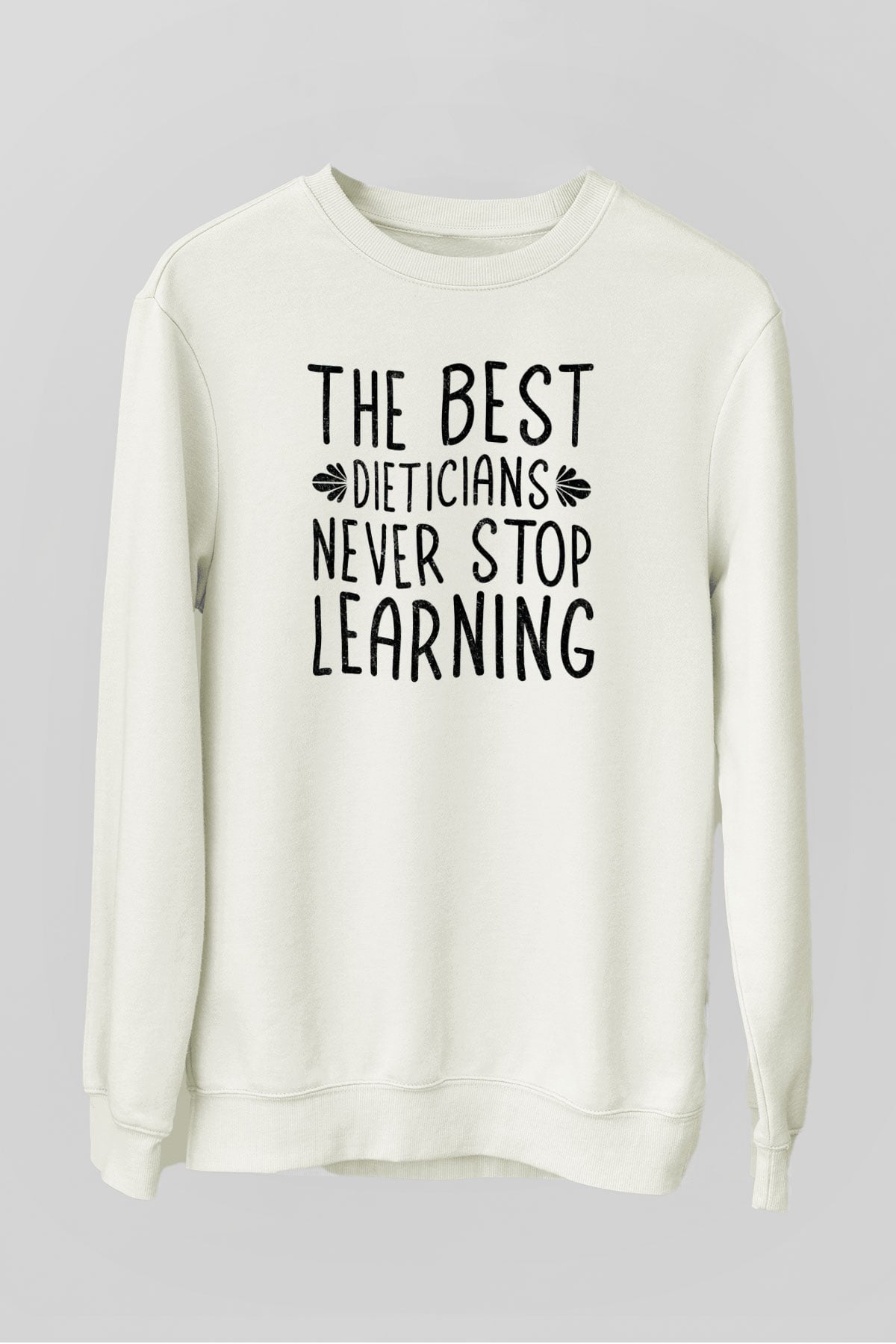 Diyetisyen Beyaz Unisex Sweatshirt