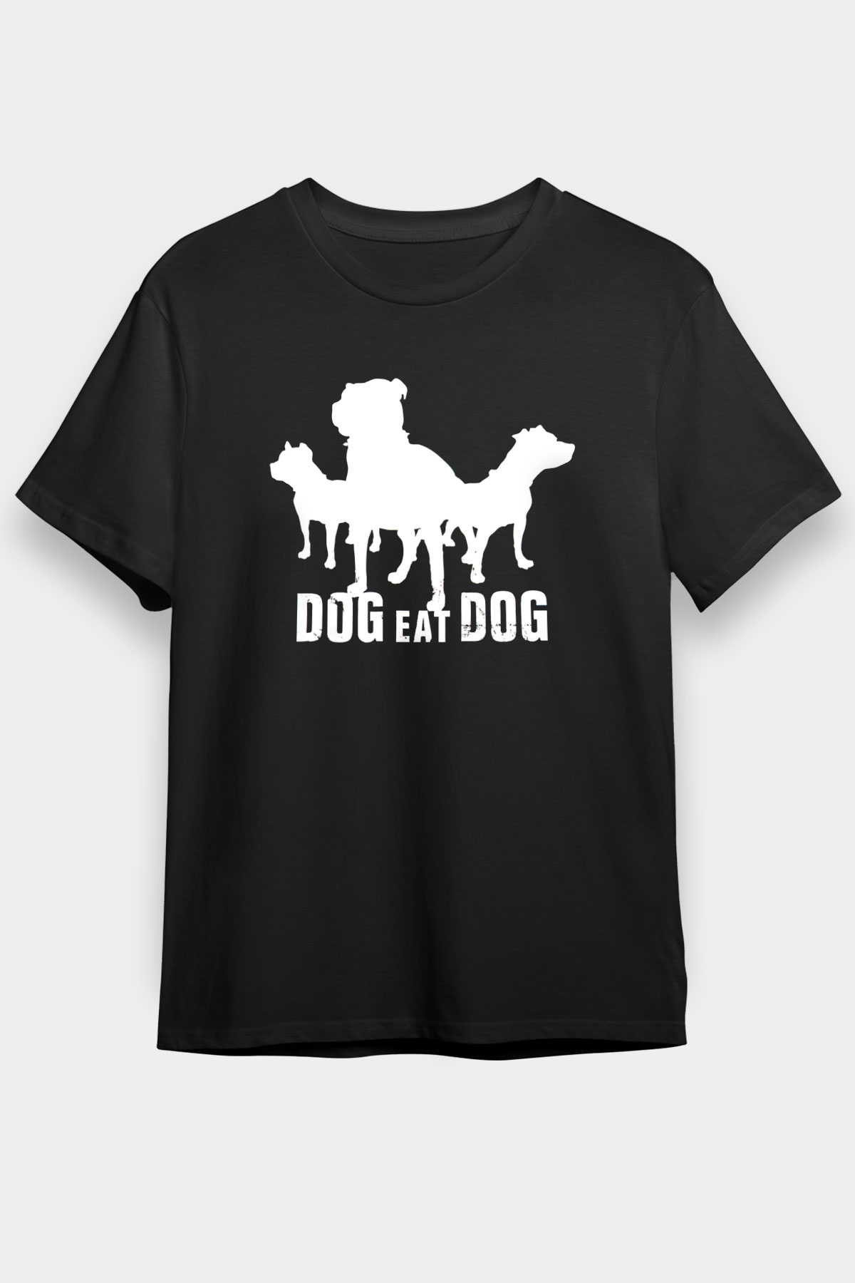 Dog Eat Dog Siyah Unisex Tişört T-Shirt - TişörtFabrikası