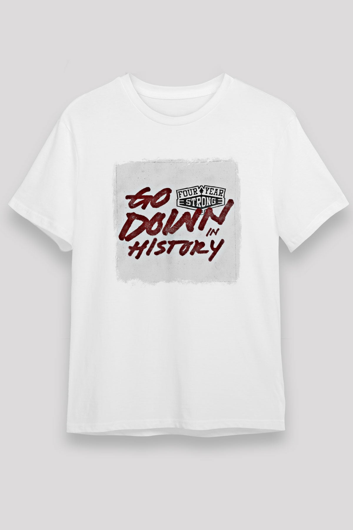 Four Year Strong Baskılı Unisex Beyaz Tişört