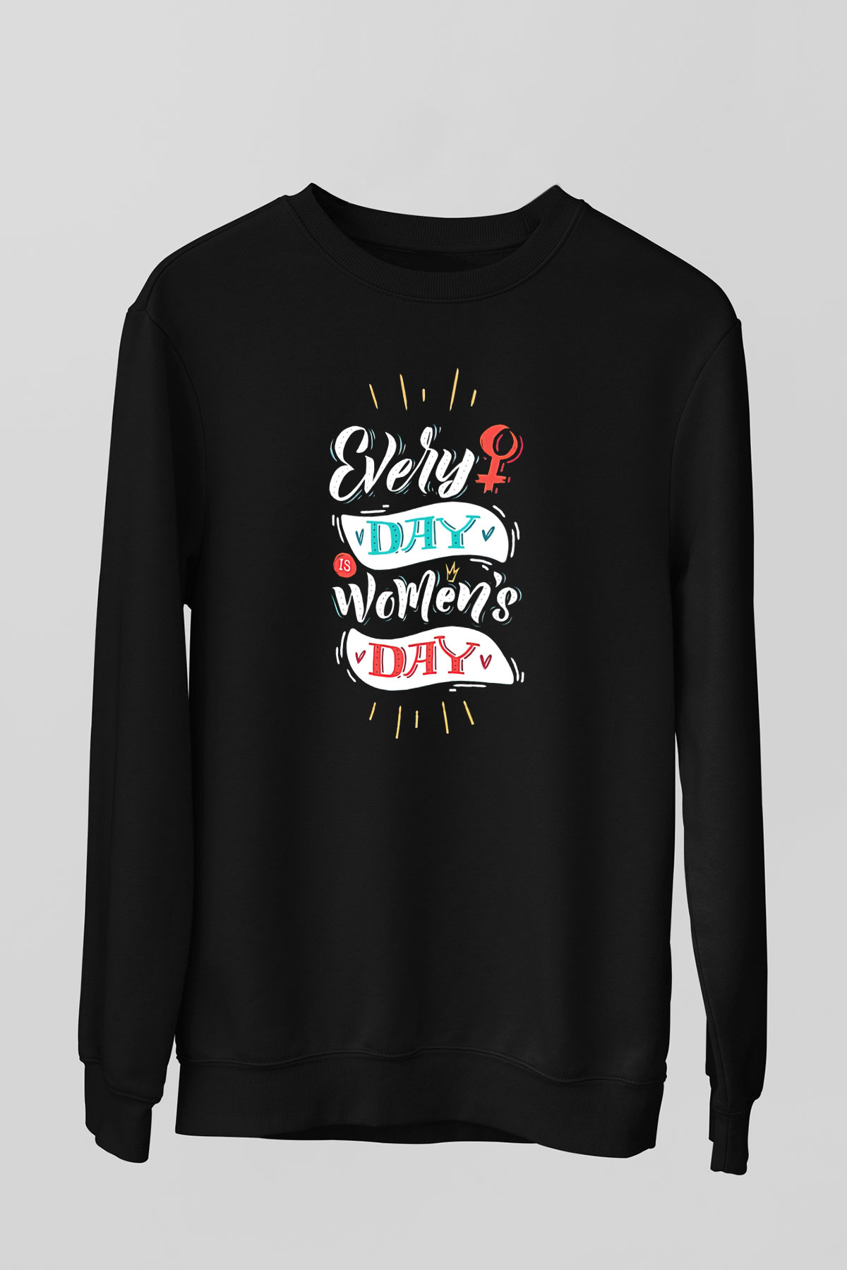 Kadınlar Günü Baskılı Unisex Siyah Sweatshirt