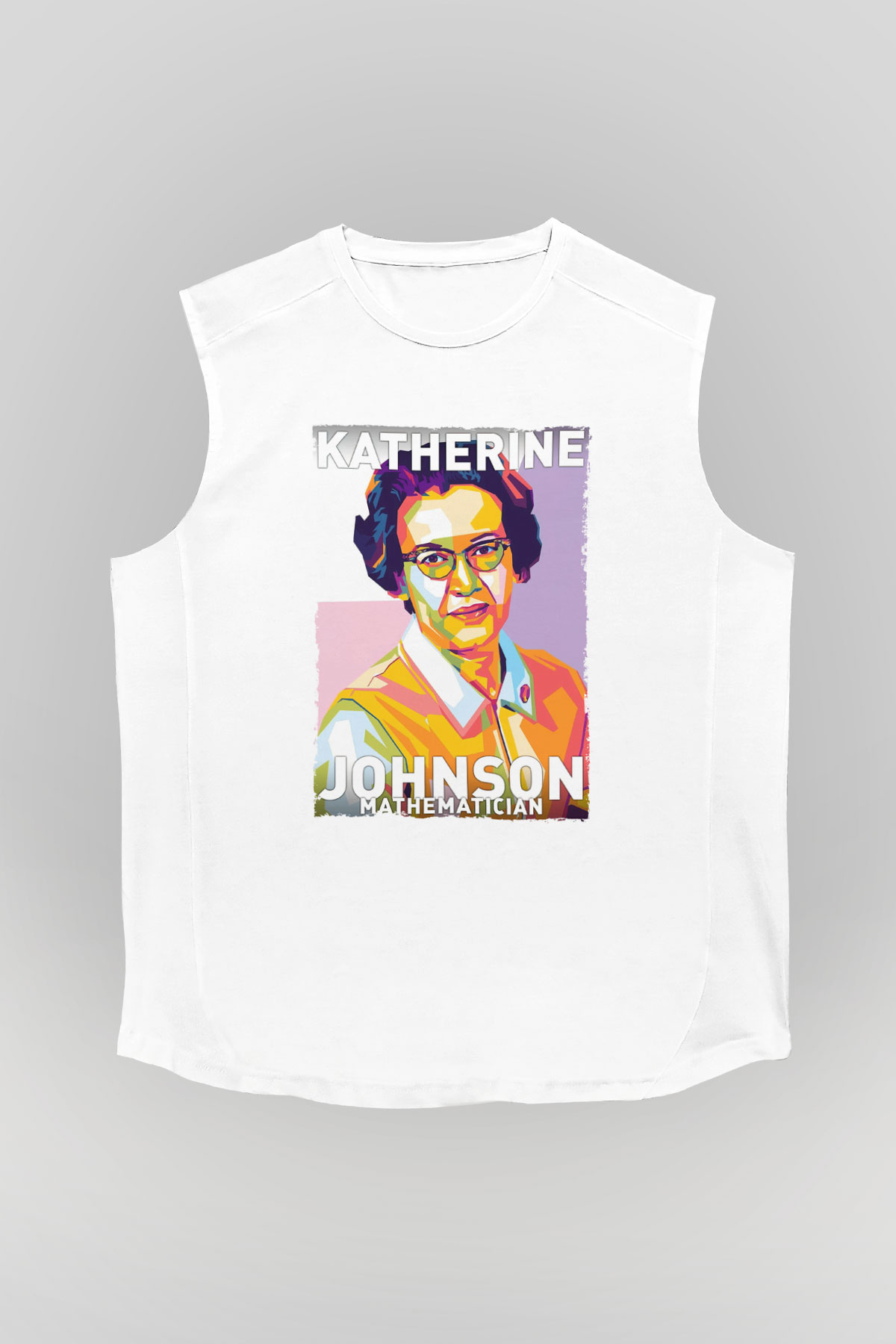 Katherine Johnson Baskılı Unisex Kolsuz Beyaz Tişört - Tshirt