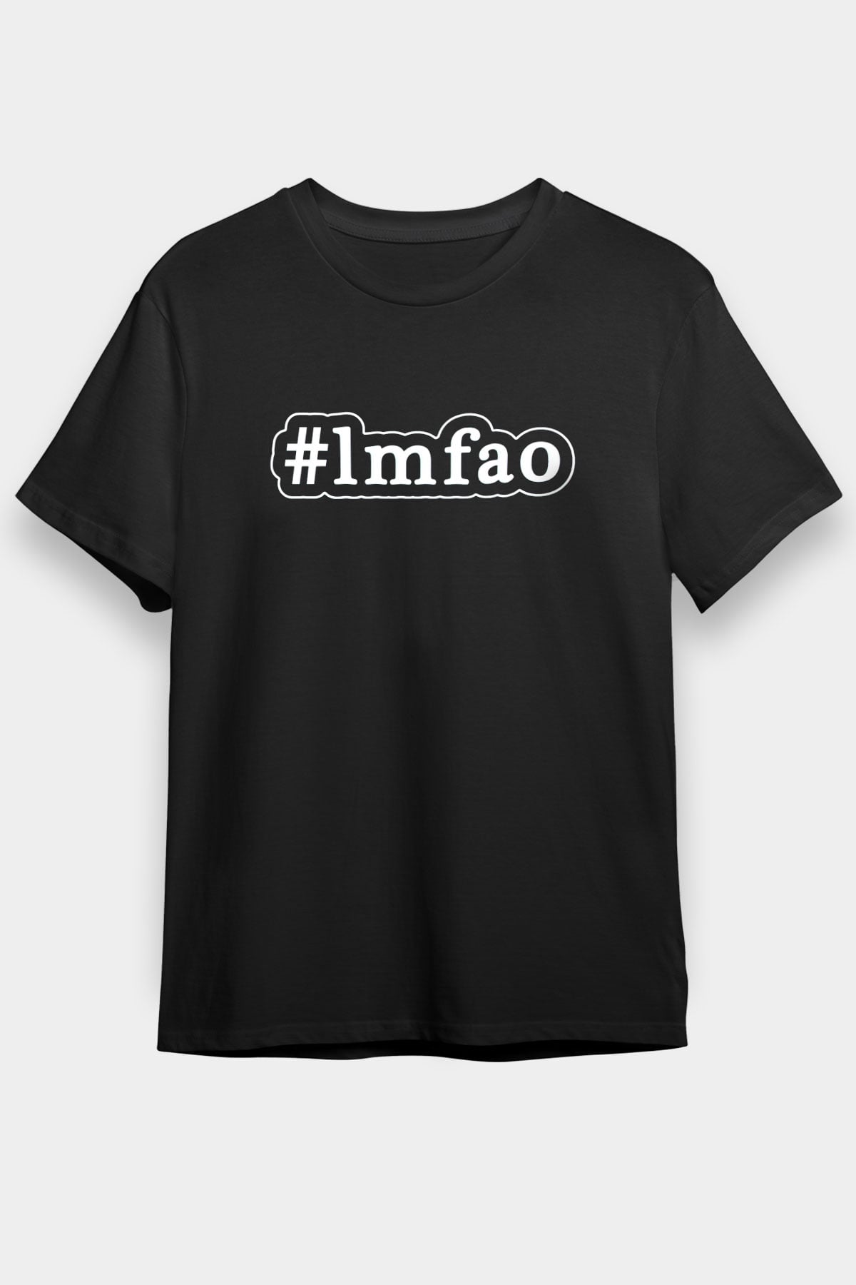 LMFAO Siyah Unisex Tişört T-Shirt - TişörtFabrikası