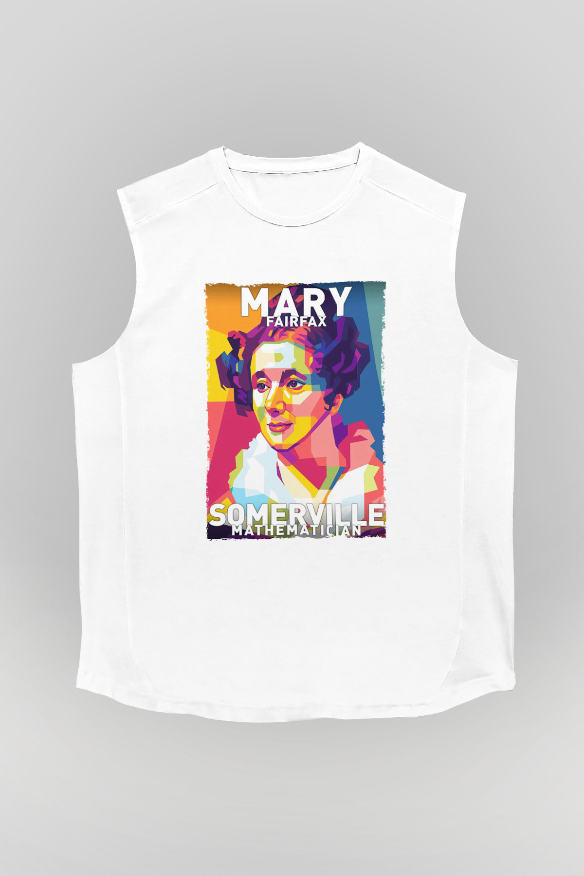 Mary Fairrfax Somerville Baskılı Unisex Kolsuz Beyaz Tişört - Tshirt
