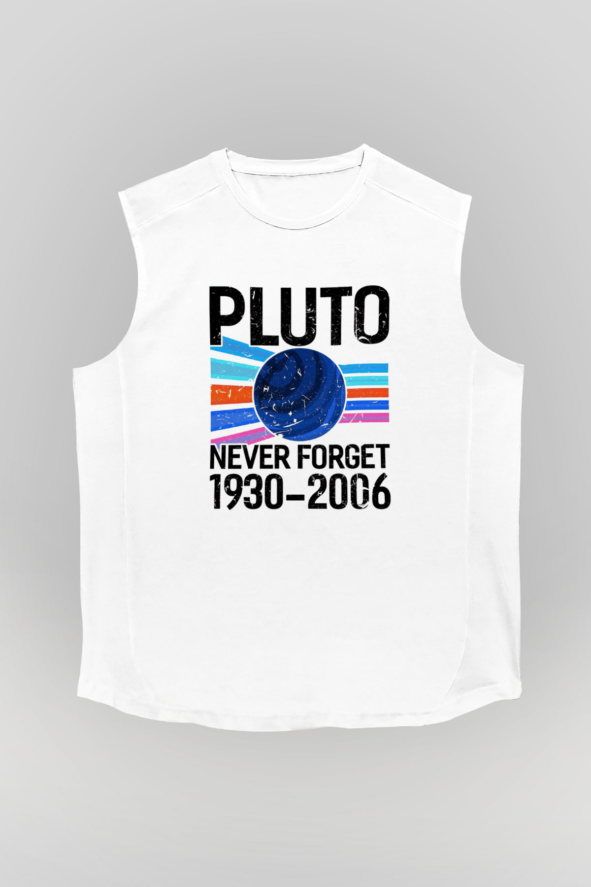 Plütonu Unutma Baskılı Unisex Kolsuz Beyaz Tişört - Tshirt