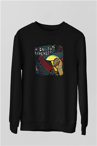 A Day to remember Baskılı Unisex Siyah Sweatshirt