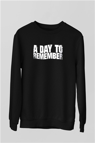 A Day To Remember Siyah Unisex Sweatshirt