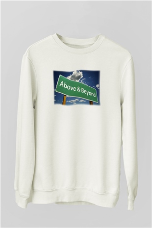Above and Beyond Beyaz Unisex Sweatshirt