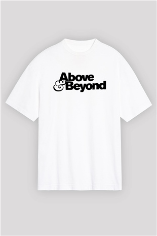 Above and Beyond Beyaz Oversize Tişört Oversize T-shirt - TişörtFabrikası