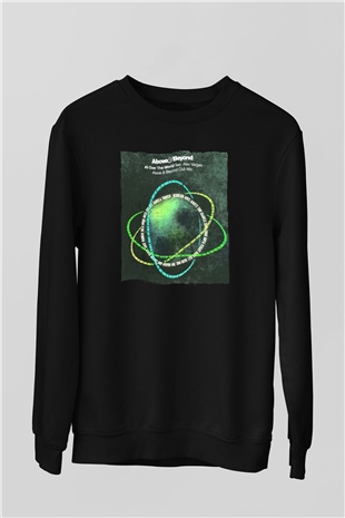 Above and Beyond Siyah Unisex Sweatshirt