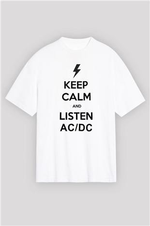 AC DC Keep Calm And Listen Beyaz Unisex Oversize Tişört T-Shirt