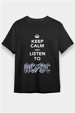 AC DC Keep Calm And Listen To Ac Dc Siyah Unisex Tişört T-Shirt - TişörtFabrikası