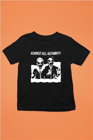Against All Authority Siyah Unisex Çocuk Tişört