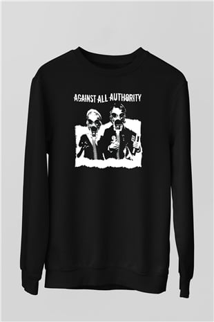Against All Authority Siyah Unisex Sweatshirt