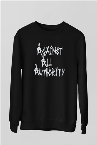 Against All Authority Siyah Unisex Sweatshirt