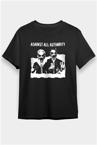 Against All Authority Siyah Unisex Tişört T-Shirt - TişörtFabrikası
