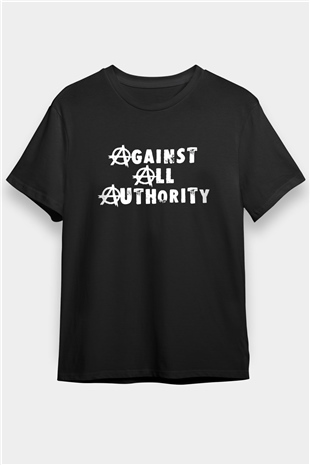 Against All Authority Siyah Unisex Tişört T-Shirt - TişörtFabrikası