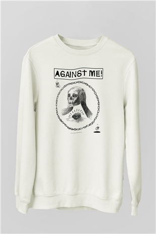 Against Me Beyaz Unisex Sweatshirt