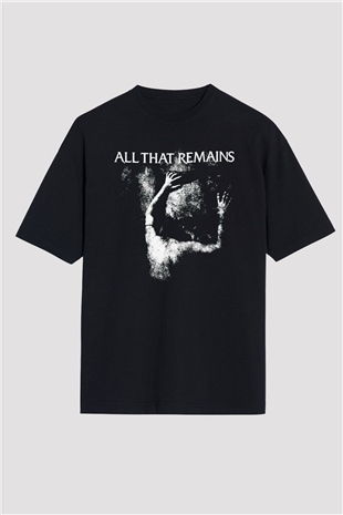 All That Remains Siyah Oversize Tişört Oversize T-shirt - TişörtFabrikası