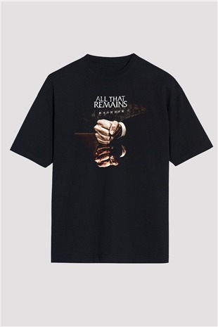 All That Remains Siyah Oversize Tişört Oversize T-shirt - TişörtFabrikası