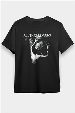 All That Remains Siyah Unisex Tişört T-Shirt - TişörtFabrikası