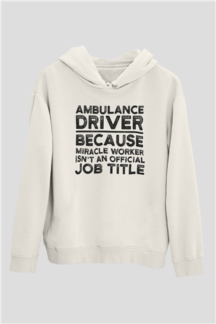 Ambulans şoförü Beyaz Unisex Kapüşonlu Sweatshirt