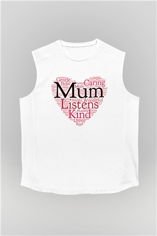 Anneler Günü Beyaz Unisex Kolsuz Tişört