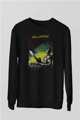 Army of Darkness Siyah Unisex  Sweatshirt
