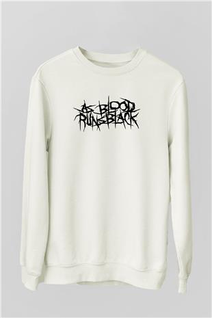 As Blood Runs Black Baskılı Beyaz Unisex Sweatshirt