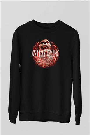 As I Lay Dying Siyah Unisex Sweatshirt