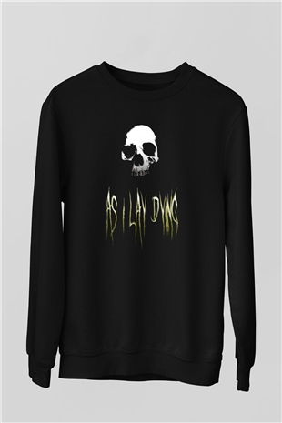 As I Lay Dying Siyah Unisex Sweatshirt