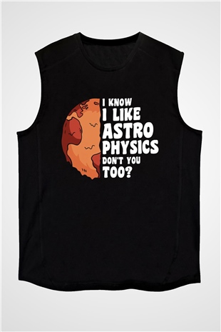 Astrofizikçi Siyah Unisex Kolsuz Tişört