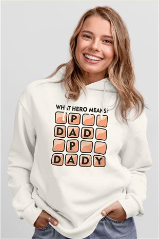 Babalar Günü Baskılı Beyaz Unisex Hoodie