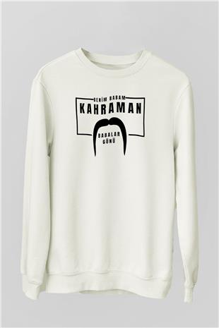 Babalar Günü Baskılı Beyaz Unisex Sweatshirt