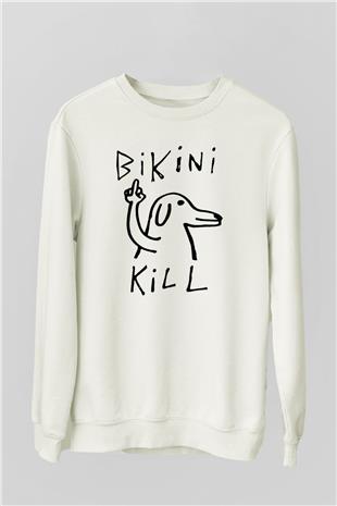 Bikini Kill Baskılı Beyaz Unisex Sweatshirt