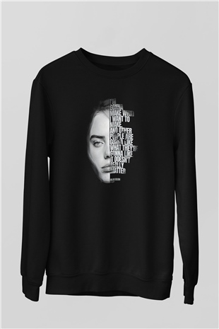 Billie Eilish Baskılı Unisex Siyah Sweatshirt