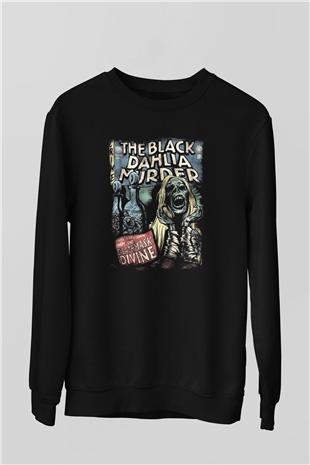 Black Dahlia Murder Siyah Unisex Sweatshirt