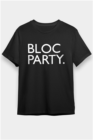 Bloc Party Siyah Unisex Tişört T-Shirt - TişörtFabrikası