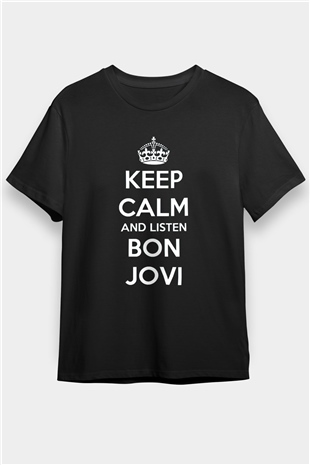 Bon Jovi Keep Calm And Listen To Siyah Unisex Tişört T-Shirt - TişörtFabrikası