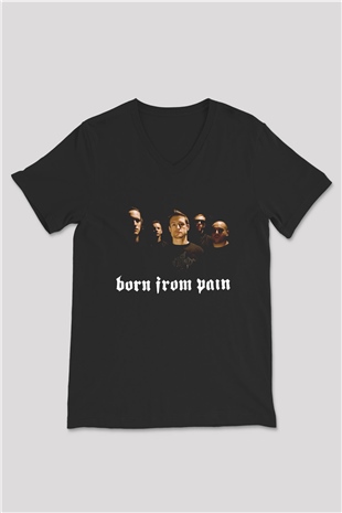 Born from Pain Siyah Unisex V Yaka Tişört