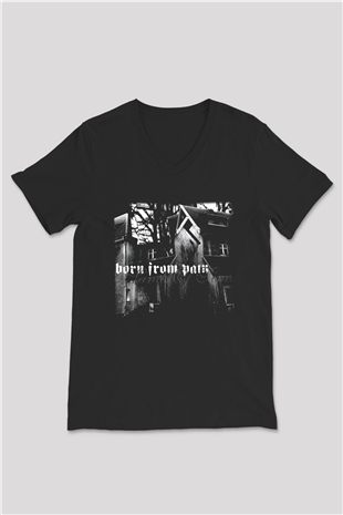 Born from Pain Siyah Unisex V Yaka Tişört