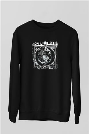 Brutal Truth Baskılı Unisex Siyah Sweatshirt