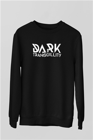 Dark Tranquillity Siyah Unisex Sweatshirt