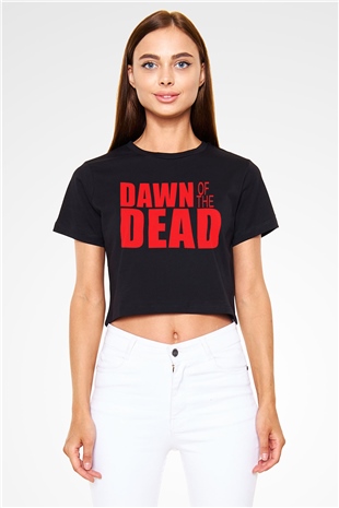 Dawn of the Dead Siyah Crop Top Tişört