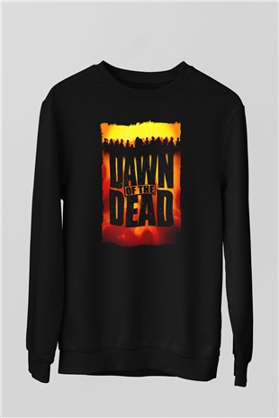 Dawn of the Dead Siyah Unisex  Sweatshirt