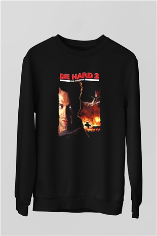 Die Hard Siyah Unisex Sweatshirt