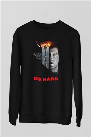 Die Hard Siyah Unisex Sweatshirt
