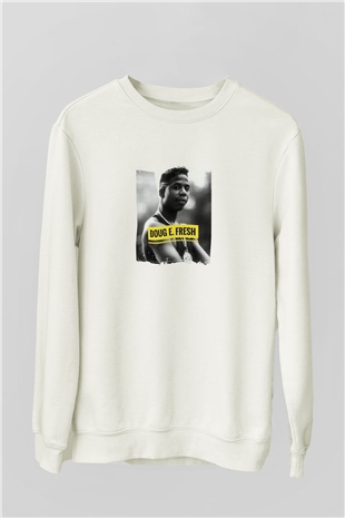 Doug E. Fresh Baskılı Unisex Beyaz Sweatshirt