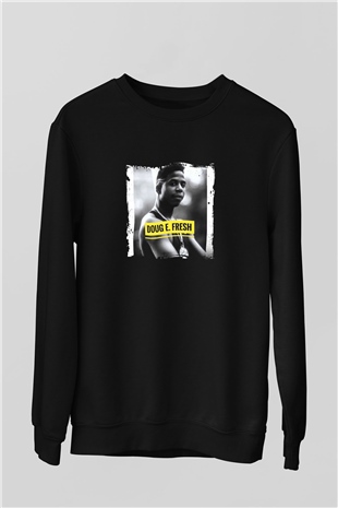 Doug E. Fresh Baskılı Unisex Siyah Sweatshirt